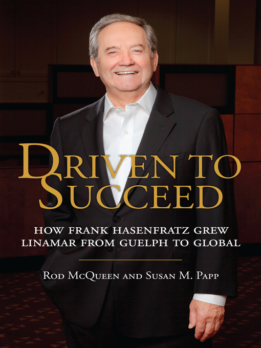 Title details for Driven to Succeed by Rod McQueen - Available